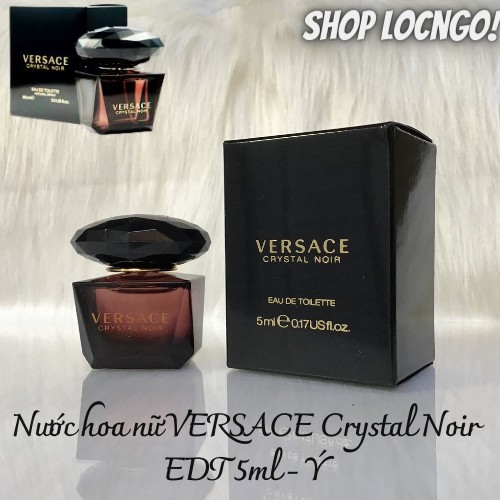 Nước hoa nữ VERSACE Crystal Noir EDT 5ml - Ý by Shop LocNgo