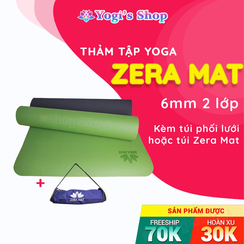 Thảm Yoga Zera Mat 6mm 2 Lớp | Kèm Túi Đựng (Nhiều Loại)