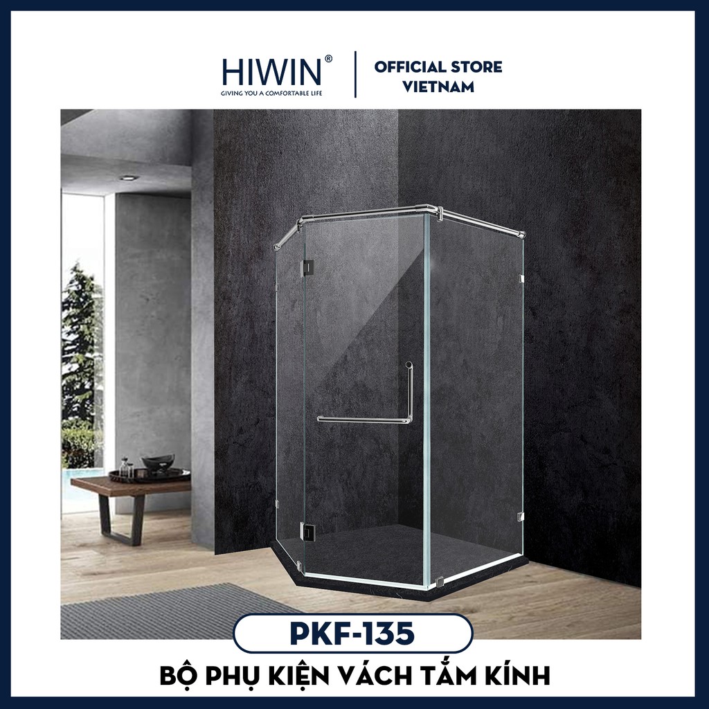 Bộ phụ kiện vách tắm kính kết cấu 135 độ inox 304 Hiwin PKF-135