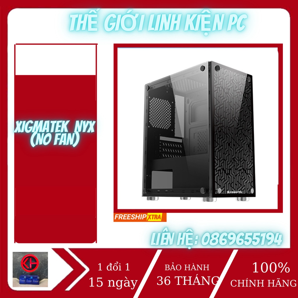 vỏ case máy tính Xigmateck NYX (No Fan) case pc