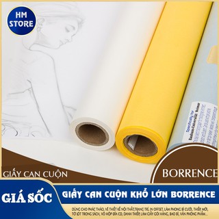 Giấy can cuộn khổ lớn BORRENCE