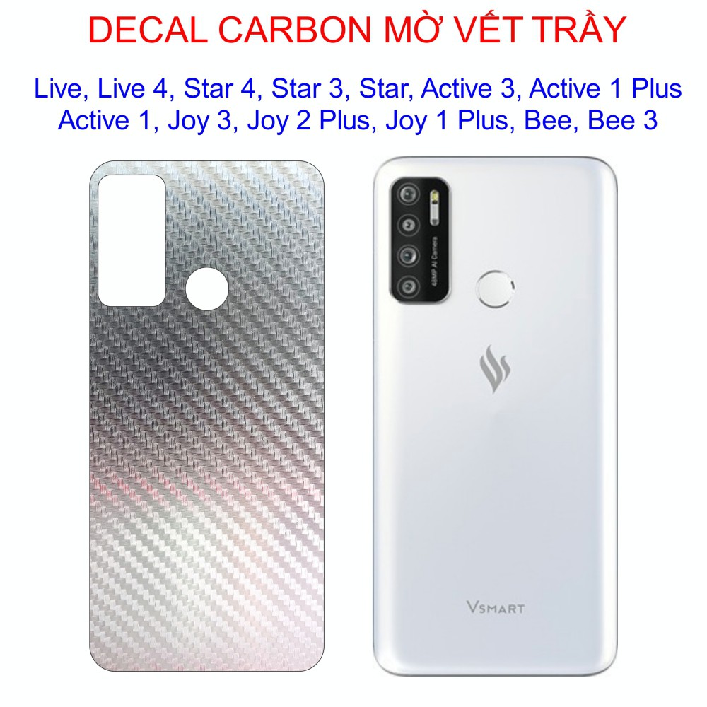 Miếng Decal Dán Lưng Carbon Trong Làm Mờ Vết Trầy Vsmart Live, Joy 3 - 2 - 1, Active, Star, Bee,...