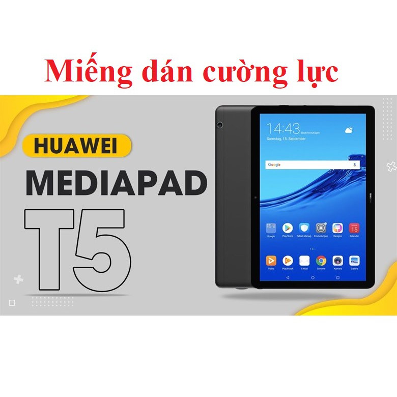 Miếng dán cường lực cho Huawei MediaPad T5 10.1 inch