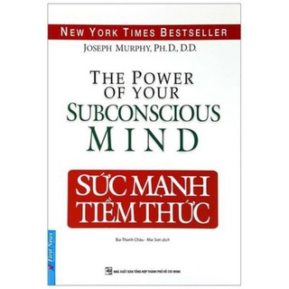 Sách - Sức Mạnh Tiềm Thức - First News