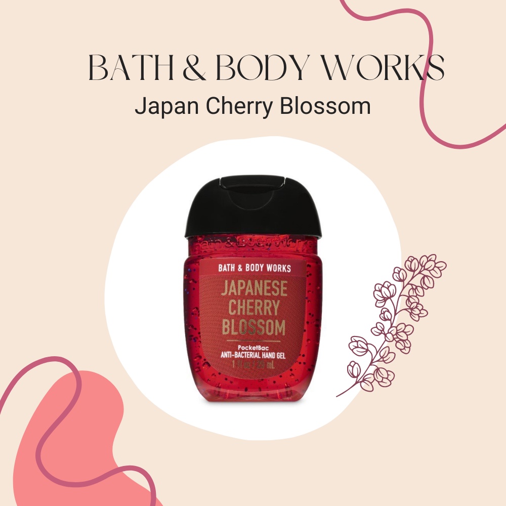 Gel Rửa Tay Khô BATH AND BODY WORKS Hand Sanitizer Mùi Japan Cherry Blossom