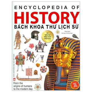 Sách bách khoa thư lịch sử - từ tiền sử đến thời hiện đại