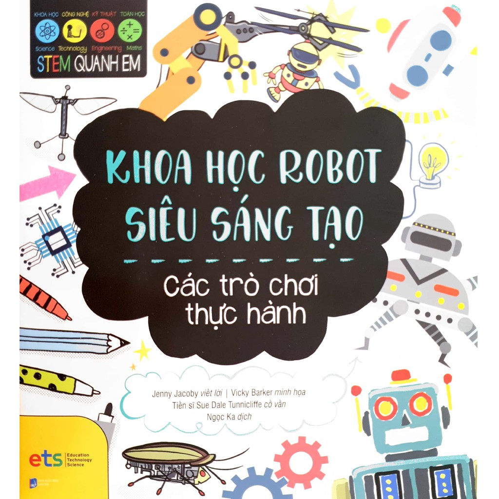 Sách - Stem Quanh Em - Khoa Học Robot Siêu Sáng Tạo - Các trò chơi thực hành