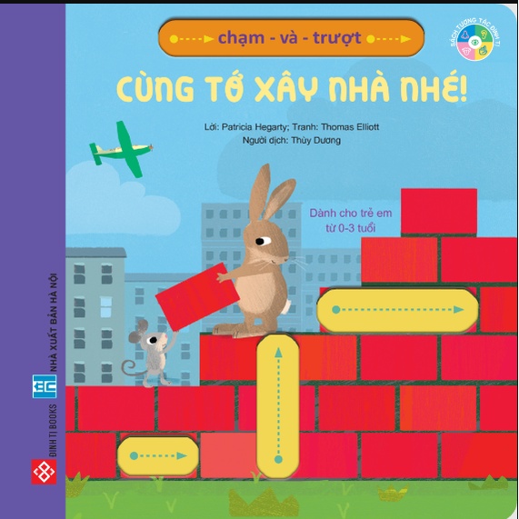 Sách CKC Chạm và trượt - Cùng tớ xây nhà nhé!