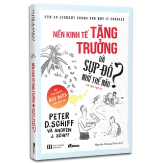 Sách - Nền kinh tế tăng trưởng và sụp đổ như thế nào? - KM Books
