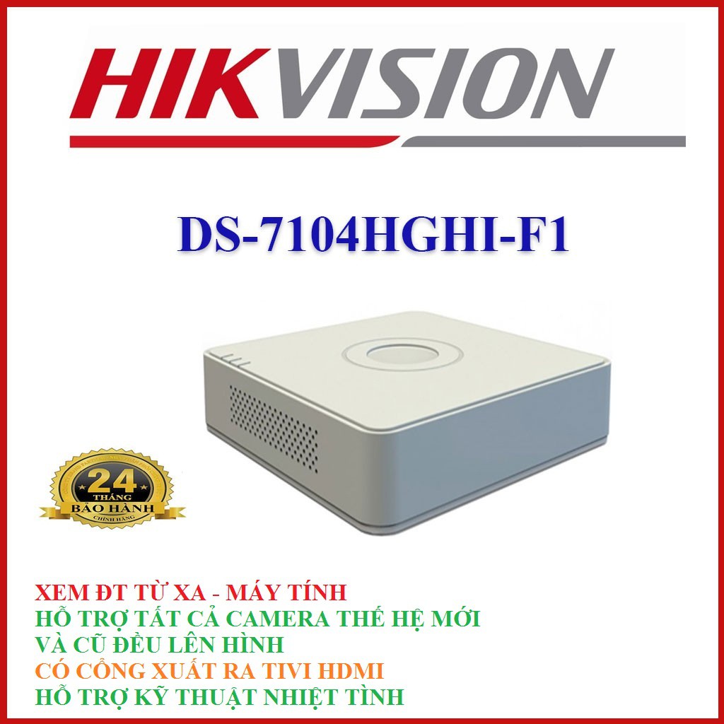 Đầu ghi hình HD-TVI 4 kênh TURBO 3.0 HIKVISION DS-7104HGHI-F1 - XEM ĐT - XUẤT TIVI HDMI - HỖ TRỢ TẤT CẢ CAMERA