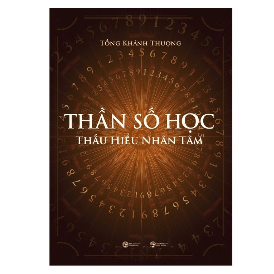 Sách - Thần Số Học - Thấu Hiểu Nhân Tâm