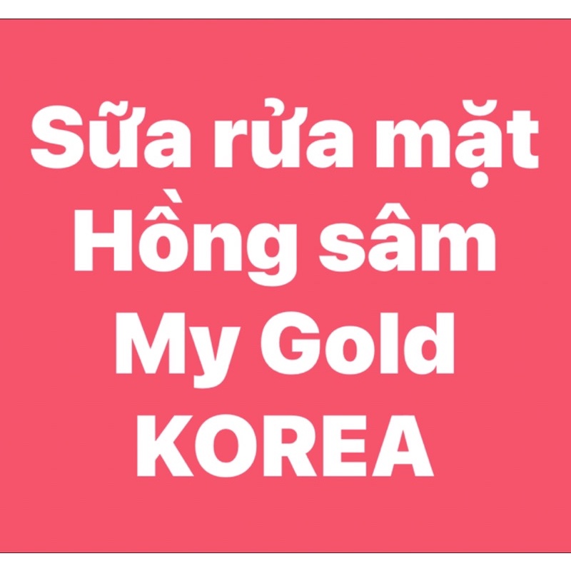 [Chính hãng] Sữa rửa mặt Hồng sâm My Gold 130ml Hàn  quốc
