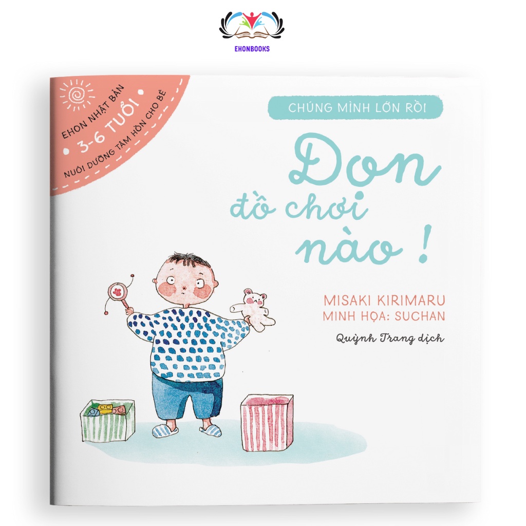 Sách Ehon cho bé 3 tuổi - Ehon Chúng Mình Lớn Rồi Dọn Đồ Chơi Nào! wabooks