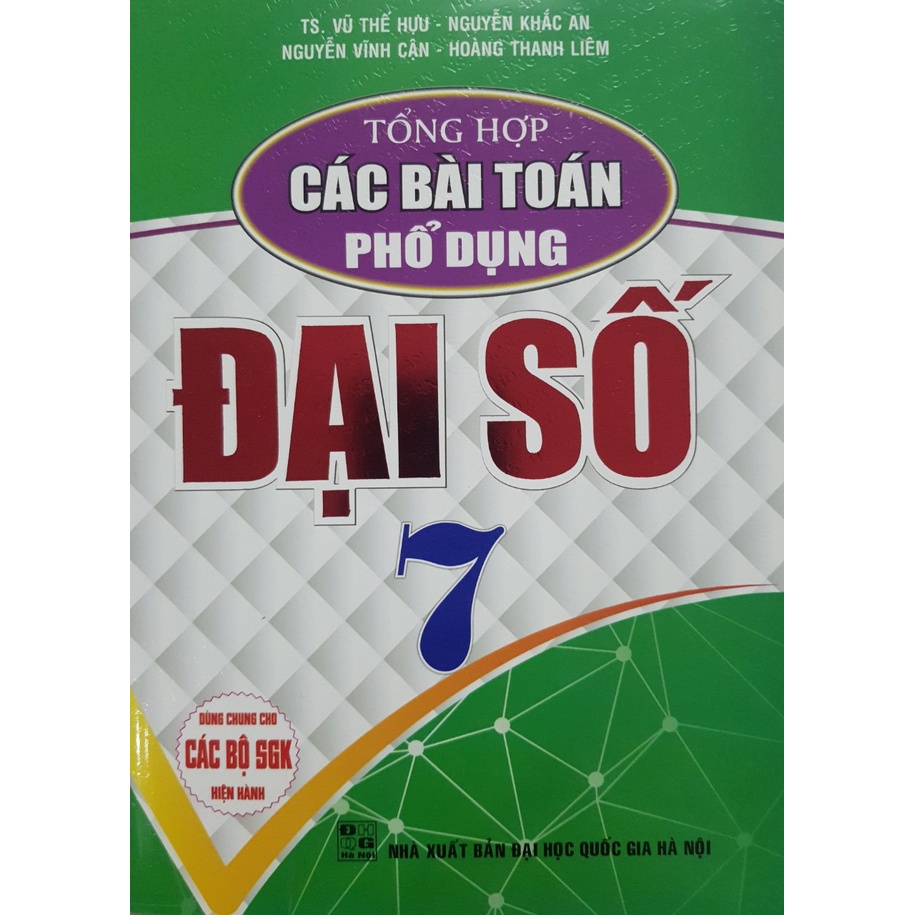 Sách - Tổng hợp các bài Toán phổ dụng Đại Số 7
