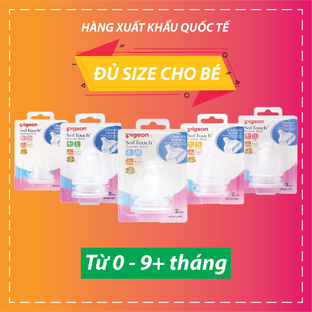 Núm Ty Pigeon Cổ Rộng siêu mềm Plus, núm vú pigeon cổ rộng Siêu Mềm Chính Hãng - Có Hợp Đồng Phân Phối