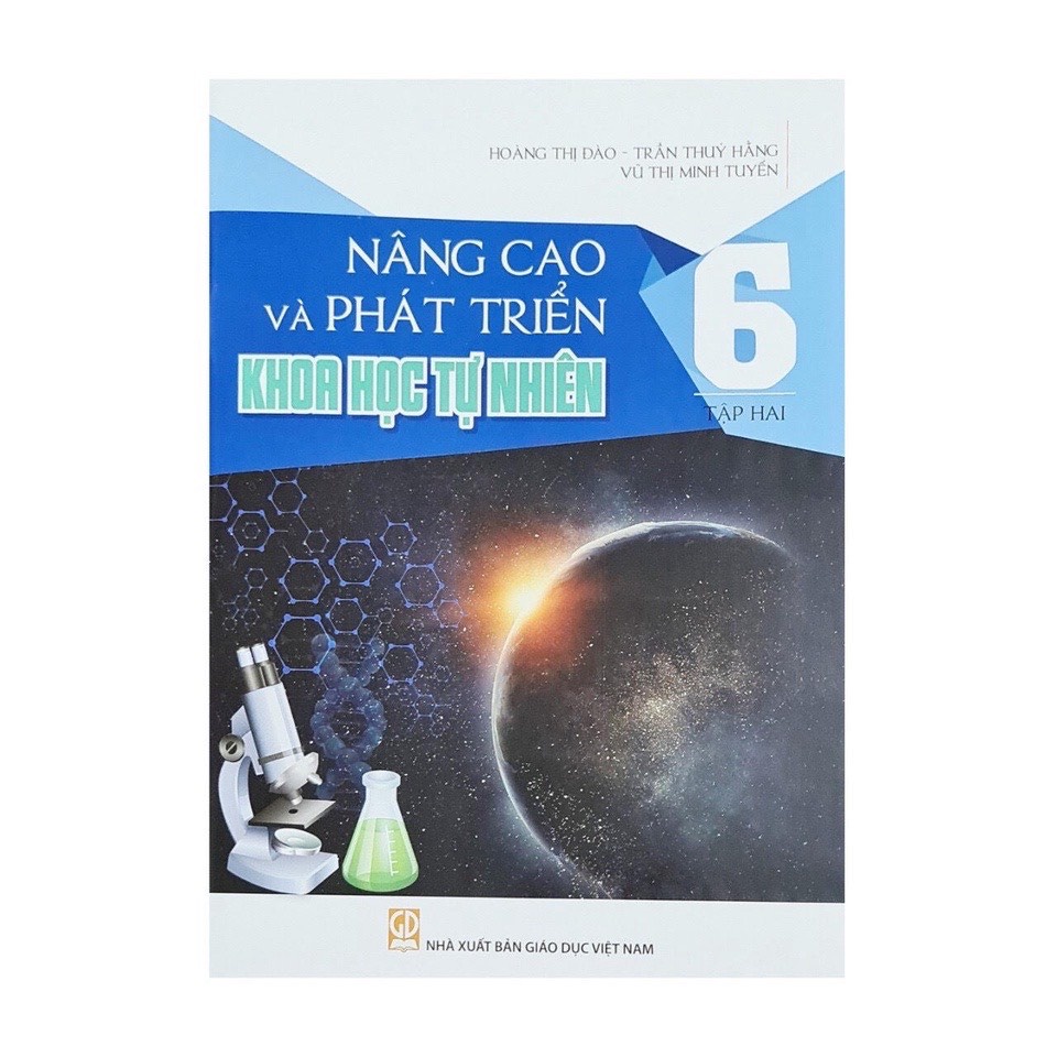 Sách Combo Nâng Cao Và Phát Triển Khoa Học Tự Nhiên 6 Mới 2021 (2 tập)