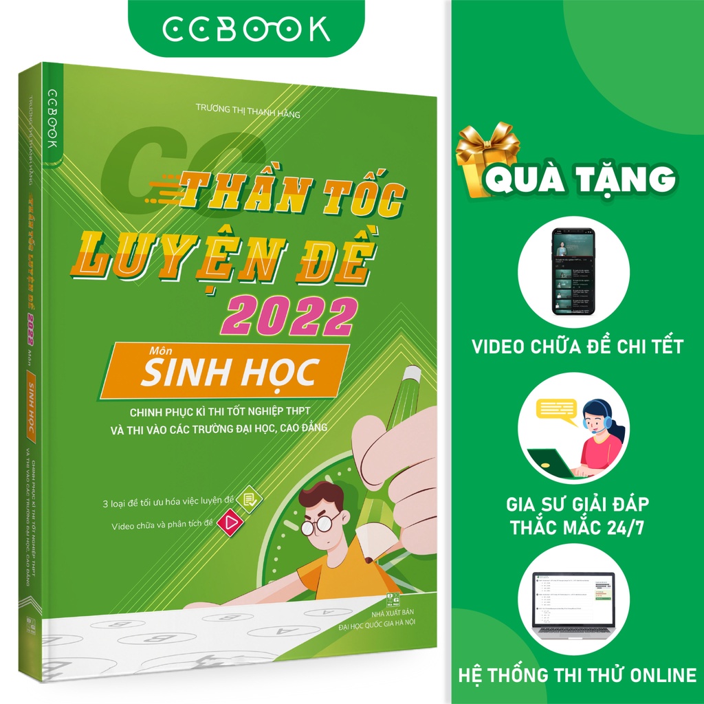 Sách Thần tốc luyện đề 2022 môn Sinh Học Chinh phục kì thi tốt nghiệp THPT QG Đại Học Cao Đẳng