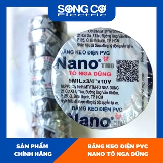 Băng Keo Điện NANO TÔ NGA DŨNG Chính Hãng Chất Lượng Cao 10 Ya, 20 Ya Băng Keo Điện Giá Sỉ Loại Tốt Dẻo Chống Rò Rỉ Điện