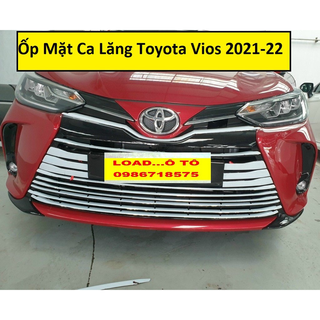 Ốp Mặt ca lăng Xe Toyota VIOS 2021 Mạ Crom cao Cấp