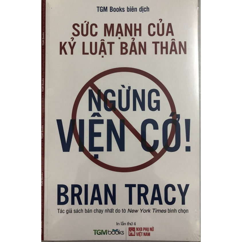 Sách- Ngừng viện cớ- sức mạnh của kỷ luật bản thân