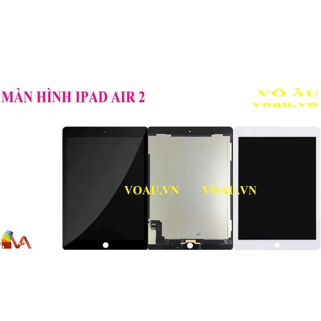 MÀN HÌNH IPAD AIR 2