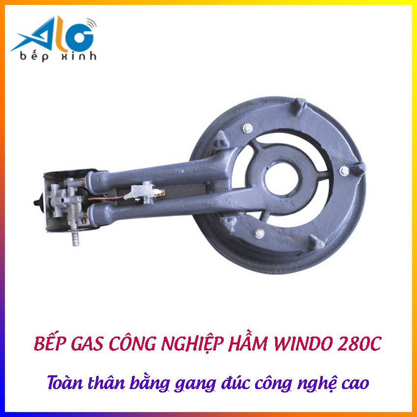 Bếp gas công nghiệp hầm Windo 280C kèm bộ van dây Bình gas xám Na-345S - Alo Bếp Xinh