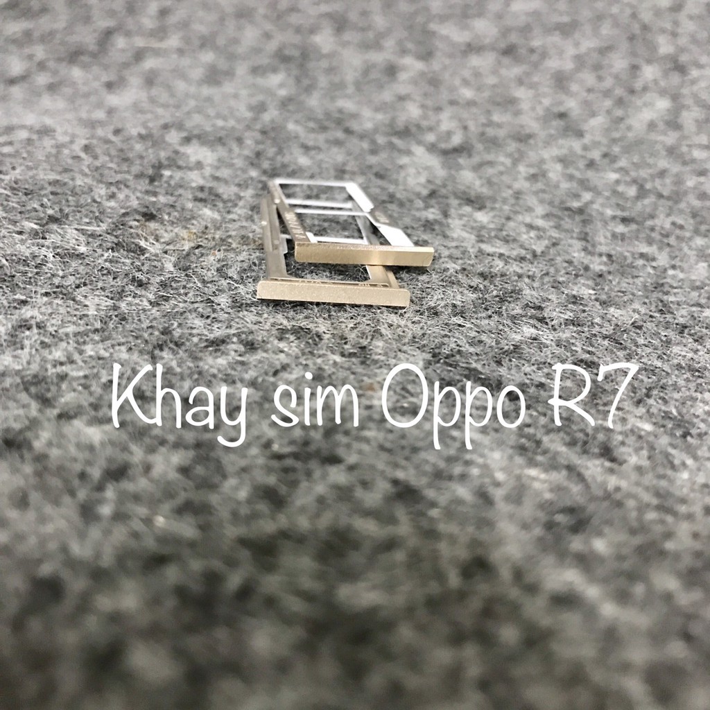 Khay sim R7s-R7/ F1-A35/A83 dòng máy Oppo