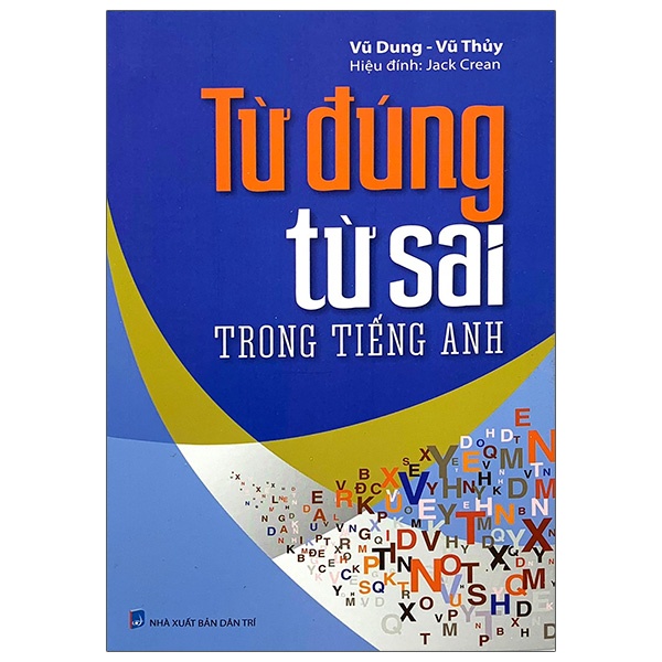 Sách Từ Đúng Từ Sai Trong Tiếng Anh