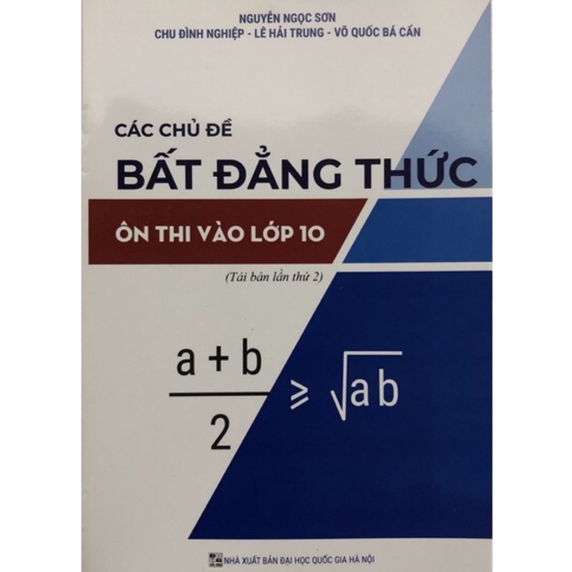 Sách - Các chủ đề Bất đẳng thức ôn thi vào Lớp 10