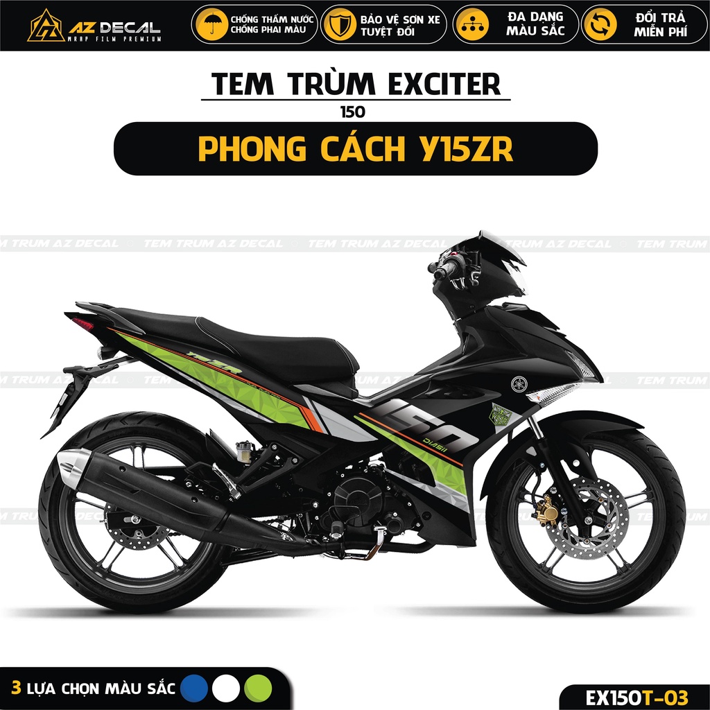 Tem Trùm Exciter 150 Mẫu Y15ZR | EX150T-03 | Decal Dán Xe Ex 150 Màu Xanh, Đen, Trắng, Đỏ Mới Nhất