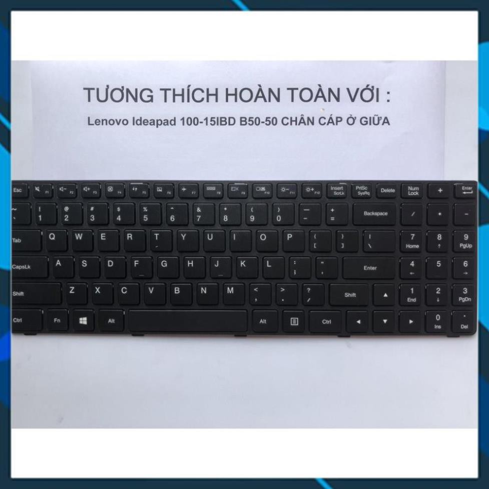 ⚡️[Loại xịn]  Bàn phím Laptop Lenovo Ideapad 100-15IBD B50-50 Cáp Giữa Hàng Mới 100% Bảo Hành 12 Tháng Toàn Quốc