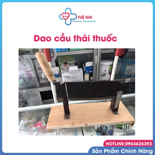 Dao cầu thái thuốc