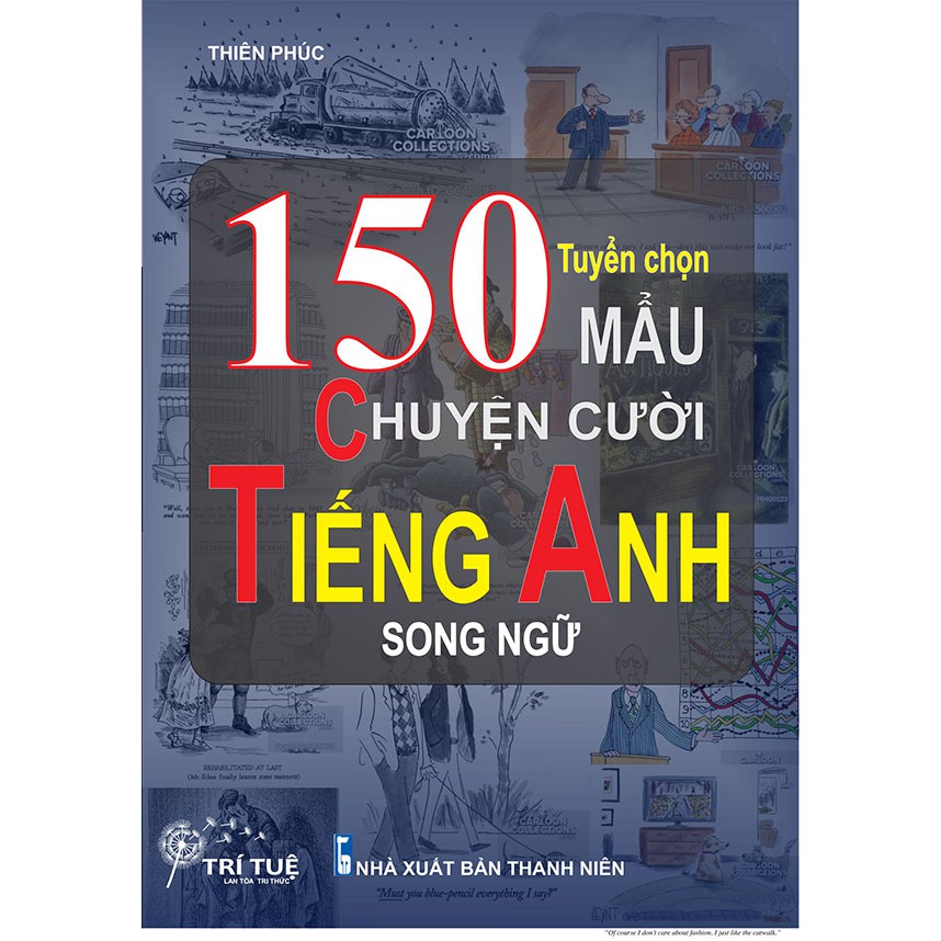 Sách - Tuyển chọn 150 mẩu chuyện cười tiếng Anh song ngữ