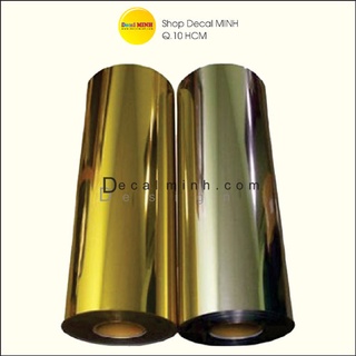 Combo 5 mét Decal Xi Bạc Bóng Gương / Xi Vàng Gương / Xi Bạc Nhôm Mờ .