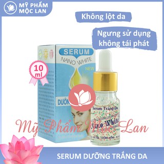 Serum Trắng Da Giữ Ẩm Chống Nắng Se Khít Lỗ Chân Lông - Serum Nanowhite 10ml- Mỹ phẩm Mộc Lan (SNANOTDA10)
