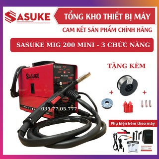 Máy hàn Sasuke MIG Mini 200 3 chức năng hàn mig không dùng khí hàn mig dùng khí hàn que bảo hành chính hãng SSKMIG200