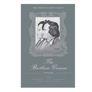 The Complete Fairy Tales - The Brothers Grimm