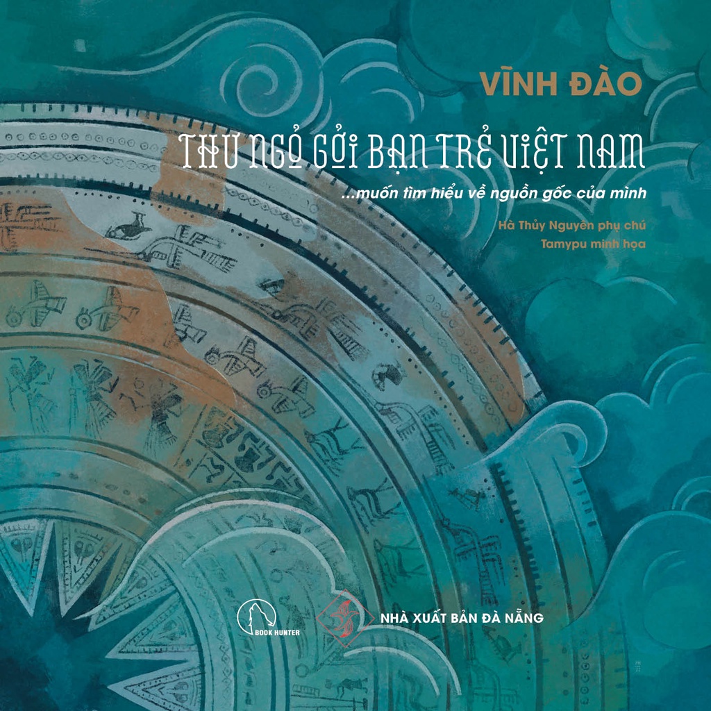 Sách - Thư Ngỏ gởi bạn trẻ Việt Nam - Muốn tìm hiểu về nguồn gốc của mình