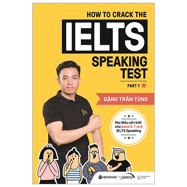 Sách - How To Crack The Ielts Speaking Test - Part 1 (Tái Bản 2020)