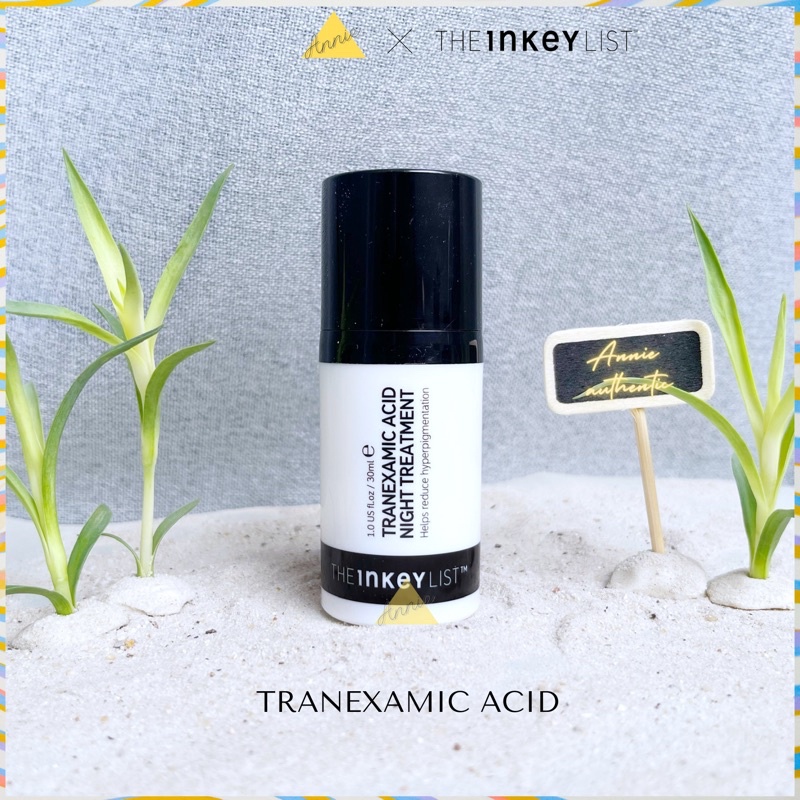 Serum giảm thâm nám The Inkey List Tranexamic Acid 30ml