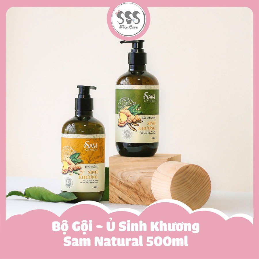 Bộ Gội - Ủ Sinh Khương Sam Natural 500ml - 8 thành phần thiên nhiên kích thích mọc tóc, giảm gãy rụng