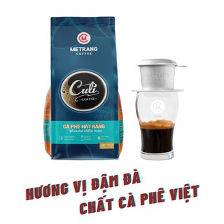 Cà phê hạt rang mộc, cà phê Culi (CL) Mê Trang - Túi hạt 500g