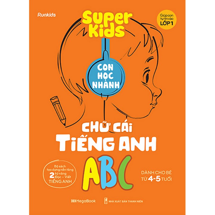 Sách - Super Kids Con Học Nhanh Chữ Cái Tiếng Anh ABC