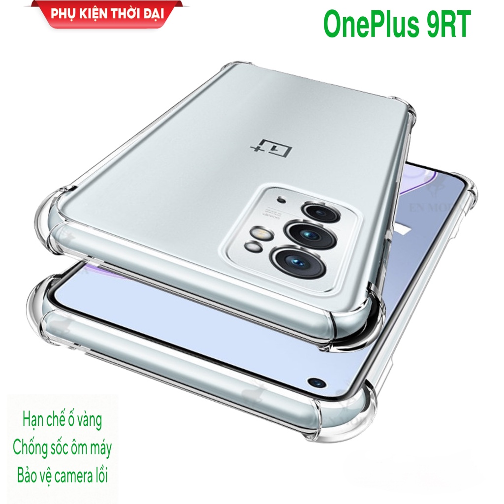Ốp lưng OnePlus 9RT dẻo trong suốt lồi 4 góc chống sốc hạn chế ố vàng ôm máy