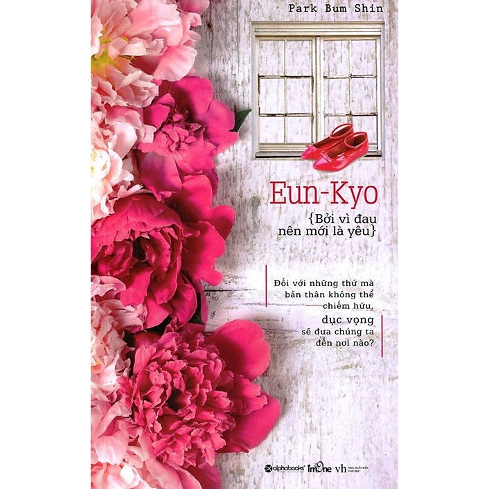 Sách - Eun-Kyo, Bởi Vì Đau Nên Mới Là Yêu