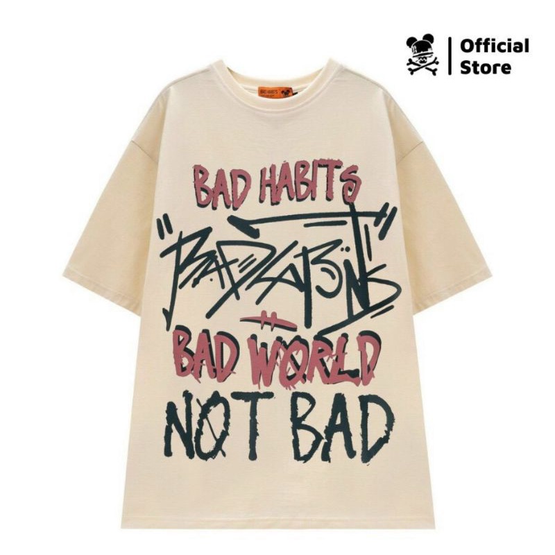 Áo phông rộng tay lỡ nu bad habits