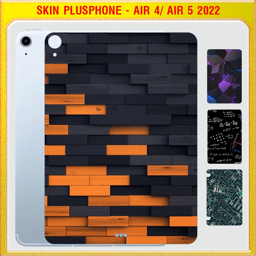 Dán Skin cho mặt sau iPad Air 4 2020, iPad Air 5 2022 10.9 inch nhiều mẫu hot, độc lạ