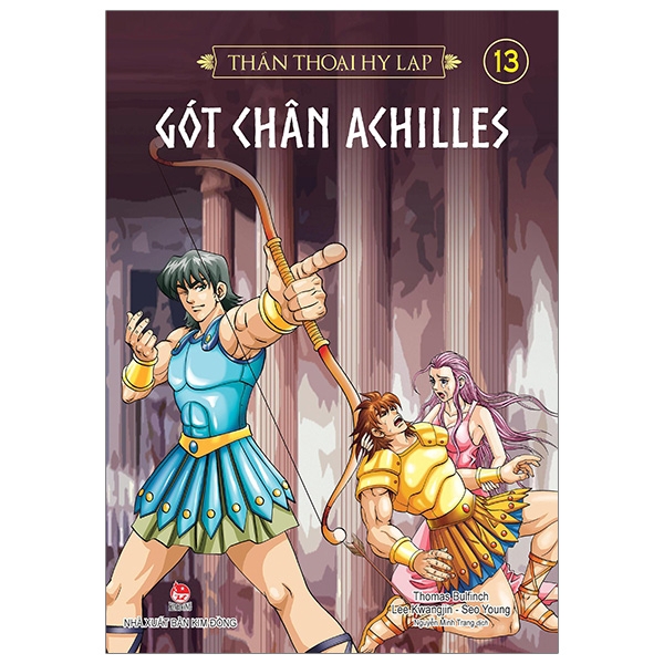 Sách - Thần Thoại Hy Lạp Tập 13: Gót Chân Achilles (Tái Bản 2019)