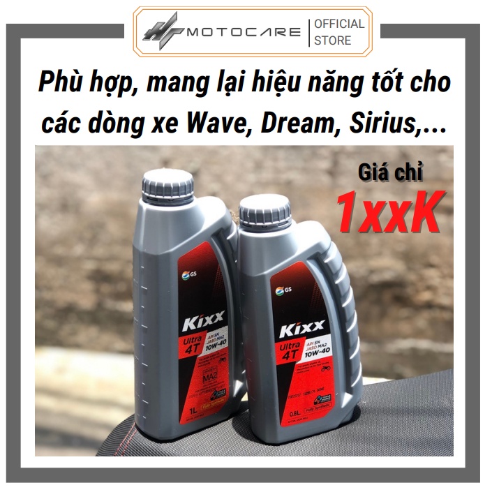 Nhớt xe máy FULL TỔNG HỢP Kixx Ultra 4T 10W40 chất lượng dành cho WAVE, DREAM, FUTURE, SIRIUS,... HTCARE