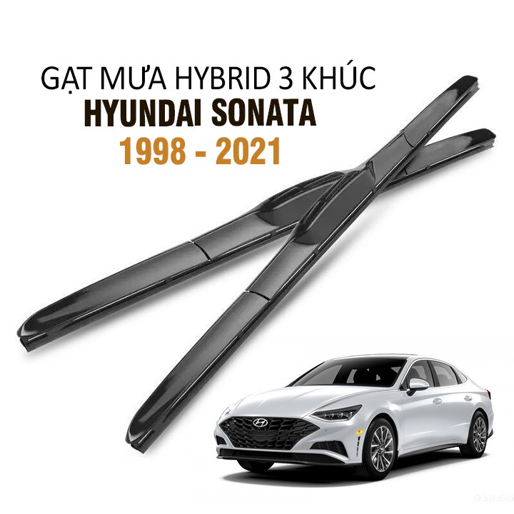 Gạt Mưa Xe Hyundai Sonata Hybrid 3 Khúc Lưỡi Silicone Cao Cấp Chính Hã